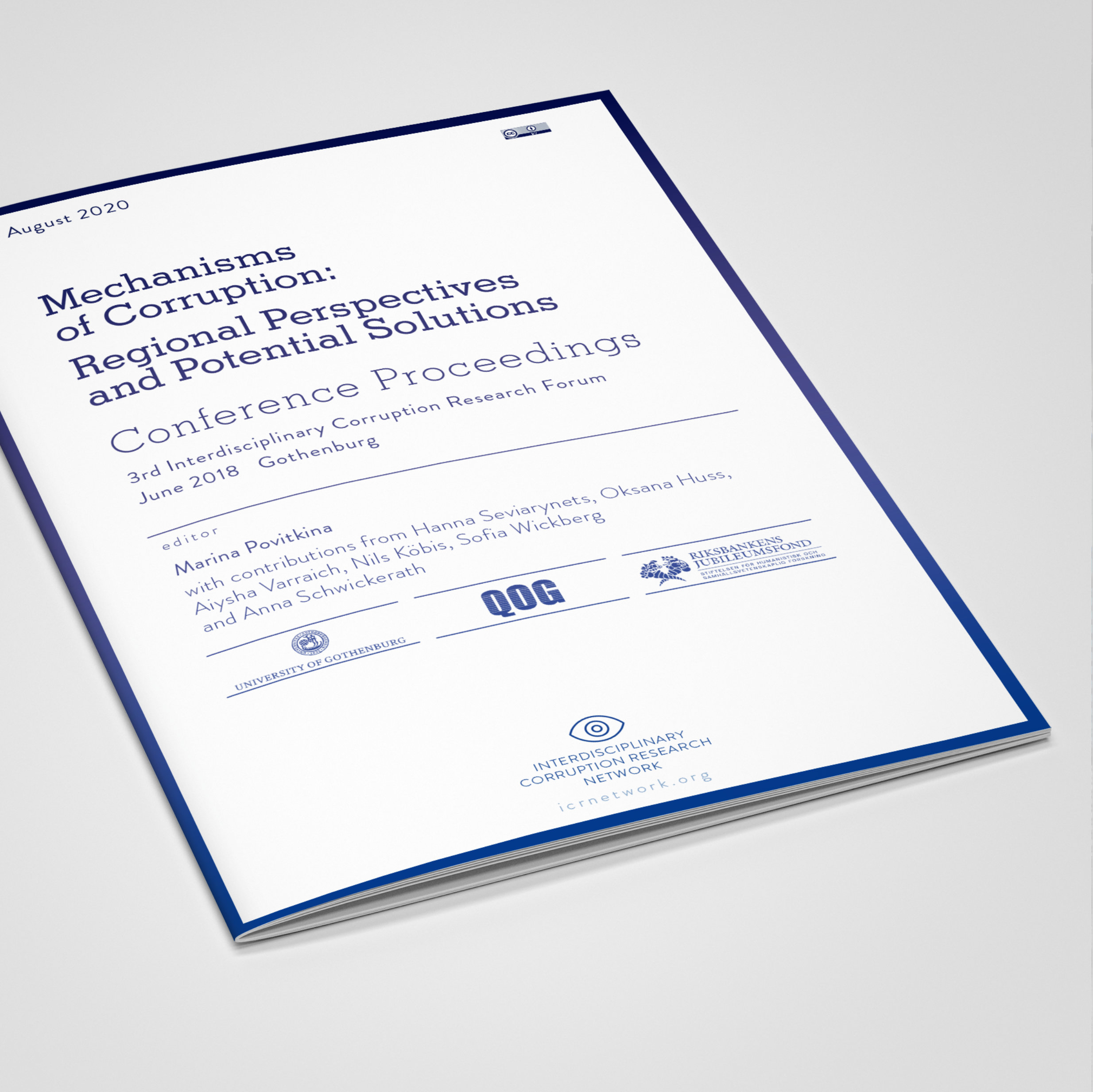 Conference Proceedings of the third Interdisciplinary Corruption Research Forum in Gothenburg at June, 20218 of the ICRN - Interdisciplinary Corruption Research Network.